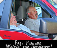 Past Hunters Waitin' for Breakfast!