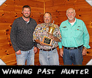 2017 Winning Past Hunter Will Brocker shown here with Eric Dreissen (left) and Cliff Benbeneck