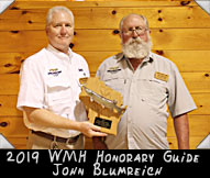 2019 Honorary Guide John Blumreich pictured here with WMH President John Farrow