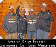 Greeter Cathy Kettner introduces The Three Muskyteers