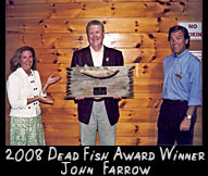 2008 Dead Fish Award Winner John Farrow