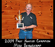 2009 Past Hunter Champion Mike Beauchamp with 153.5 inches caught