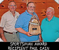 SPORTSMAN AWARD RECIPIENT PAUL CAIN WITH LARRY SLAGOSKI & DAVE DOOLITTLE