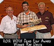 2012 WMH Dead Fish Award Winner Ray Davis with WMH Board Members Larry Slagoski (left) and Jerry Driesen