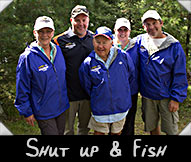 Shut up and Fish  -  Donna Rickman, Greeter Ron Rickman, jr, Ron Rickman,  Melissa Zimmerman, Joe Kroha