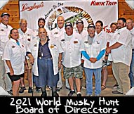 The 2021 World Musky Hunt Board of Directors